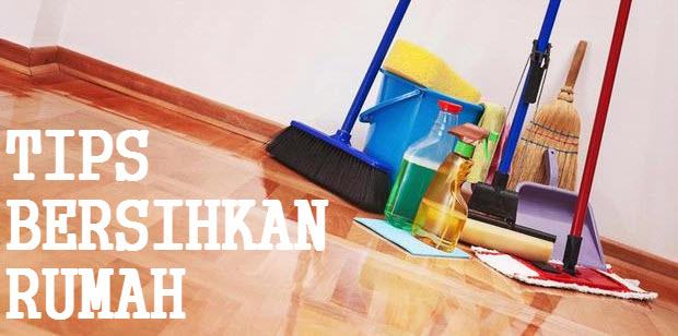 Tips Bersihkan Rumah Setelah Mudik